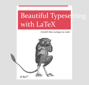 Beautiful typesetting with LaTeX